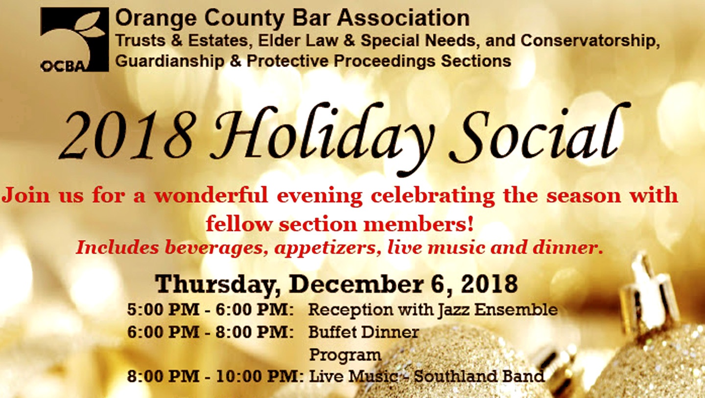 Orange County Bar Association Trust & Estate 2018 Holiday Social