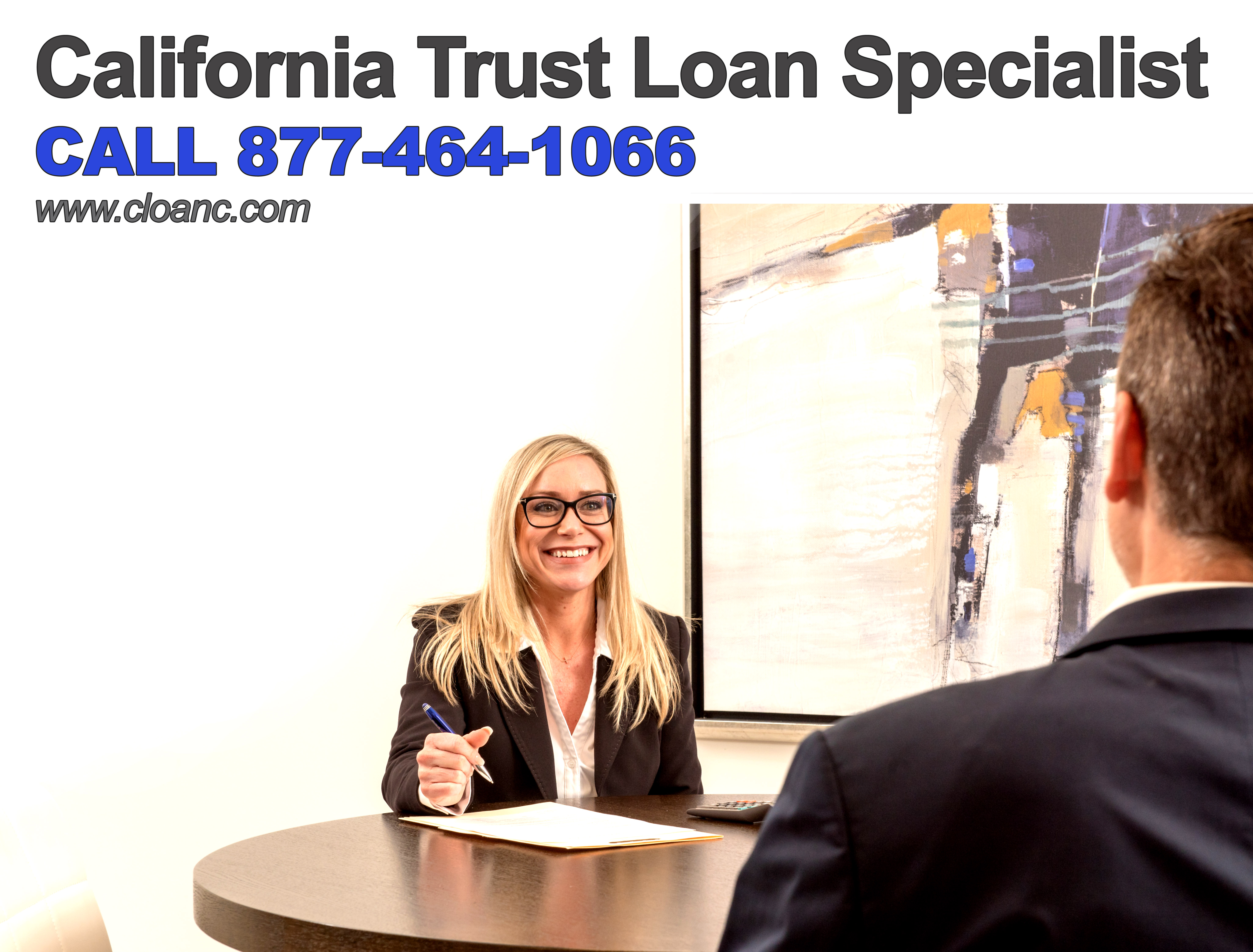 Your California Irrevocable Trust Loan Specialist