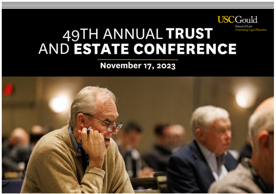 USC Gould Trust and Estate 2023 Conference